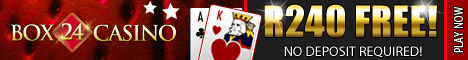 Get R240.00 Free at Box 24 Casino - No deposit is needed