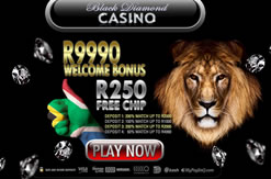 Click Here to Get R250.00 Free at Black Diamond Casino
